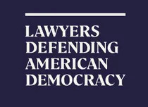 Lawyers Defending American Democracy